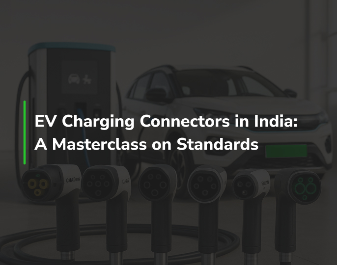 EV Charging Connectors in India: A Masterclass on Standards 